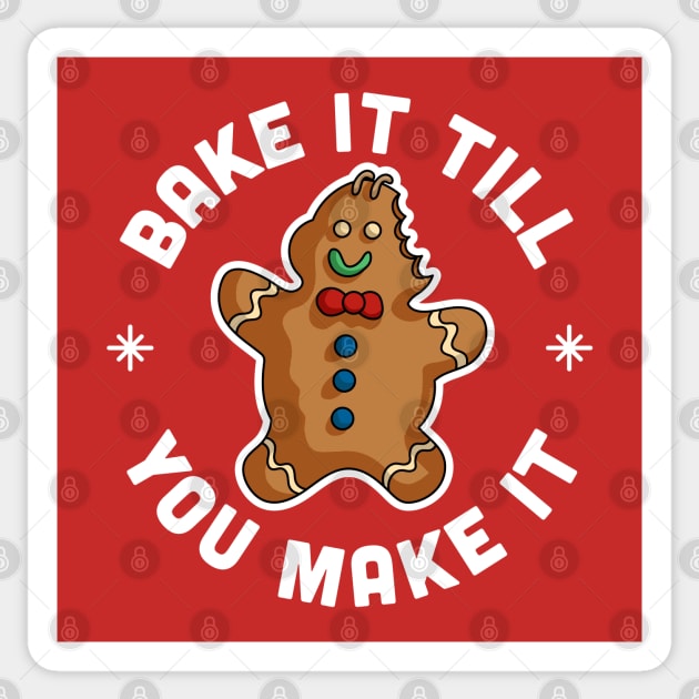 Bake It Till You Make It PJ Xmas Gingerbread Man Christmas Sticker by OrangeMonkeyArt